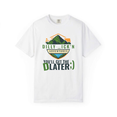 "You'll Get the D Later" Tee