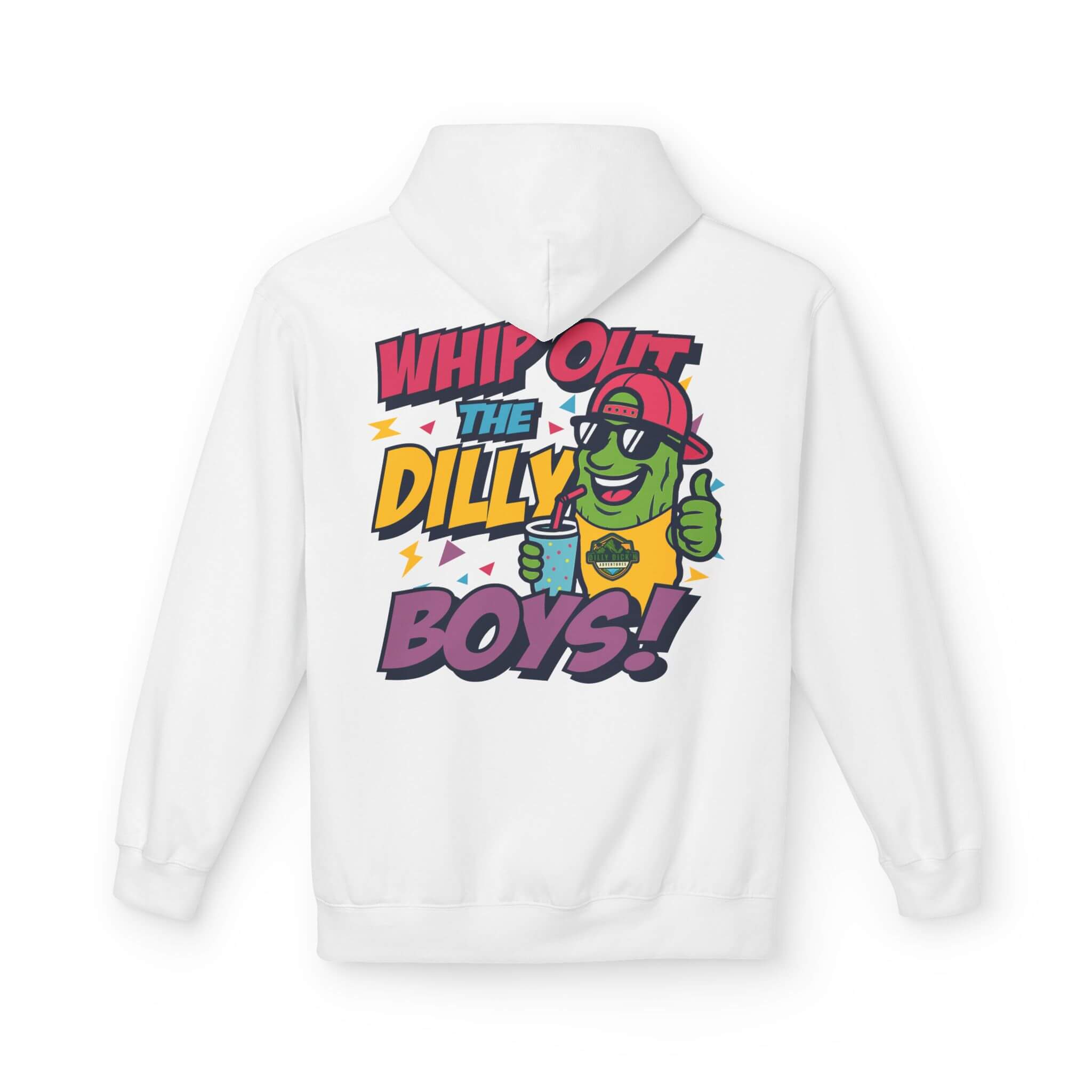 "Whip Out the Dilly Boys!" Hoodie